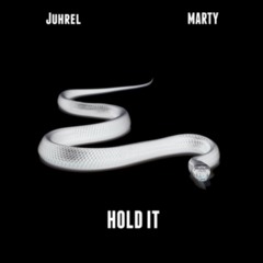 Juhrel - Hold It ft. MARTY (Prod.DannyIceBeats)