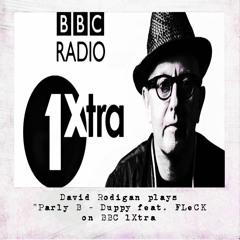 David Rodigan plays "Parly B - Duppy feat. FLeCK" on BBC 1Xtra