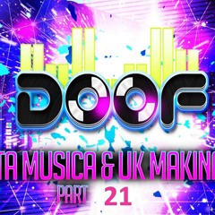 Doof - Monta Musica & UK Makina Mix - Part 21 - 2016