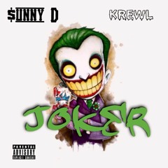 Joker ft. Krewl