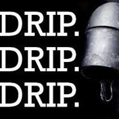 Drip