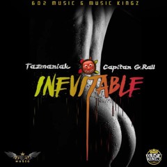 Tazmaniak Ft. Capitan G.rall - Inevitable (ProdBy.LosBabys)602 Music