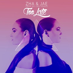 Too Late (Prod by Las Venus)