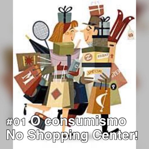 Stream O CONSUMISMO NO SHOPPING CENTER by Amandinha | Listen online for ...