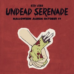 Undead Serenade - Billy Cobb
