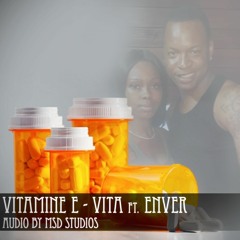 Vita ft. Enver - Vitamine E