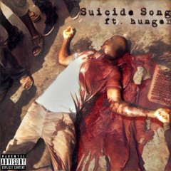 Suicide Song ft. hunger