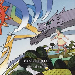 cossami(コッサミ) - After The Rain