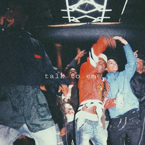 Talk To Em (Prod.AHMD)