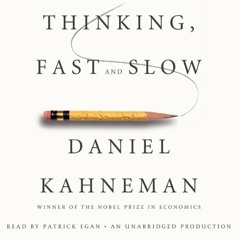 Conclusions - Thinking, Fast and Slow by Daniel Kahneman