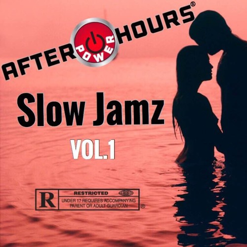 Power After Hours Slow Jamz Vol.1