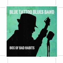 Stream 'Blue Tattoo' Blues Band music | Listen to songs, albums, playlists  for free on SoundCloud