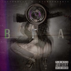 B.F.A -   LBD X Jdoughblay (Prod. Topper Atwood)