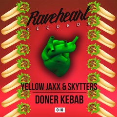 Yellow Jaxx & Skytters - Doner Kebab