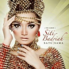 SITI BADRIAH - SATU SAMA MIX V2