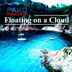 Floating on a Cloud (Original Mix )