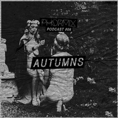 Phormix Mix #66 with Autumns