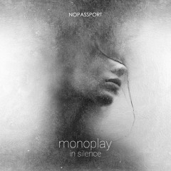 Monoplay - All For You (Original Mix)