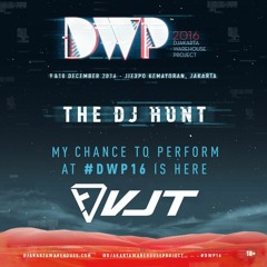 DJ VJT - DWP DJ HUNT 2016