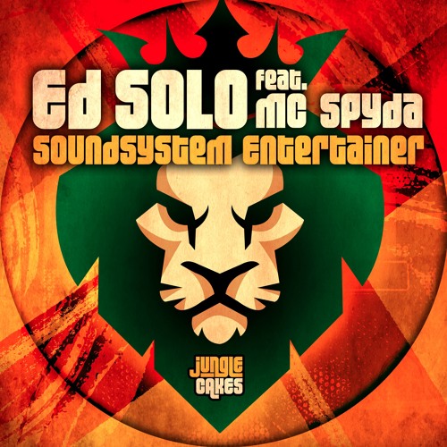 Ed Solo & Spyda - Soundsystem Entertainer - OUT NOW