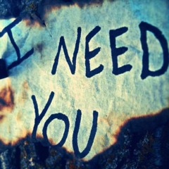 Coms - I Need You