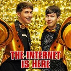 The Internet Is Here [Audio] by Dan Howell & Phil Lester