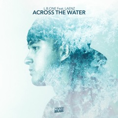 L.B.ONE - Across The Water Ft Laenz (Radio Edit)