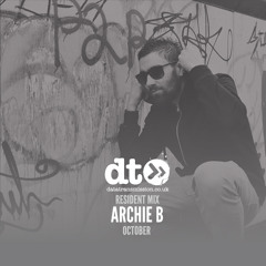 Residents Mix: Archie B (October Mix)