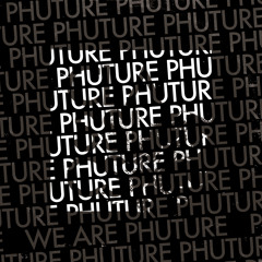 Phuture - We Are Phuture (2016 Mix)