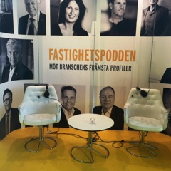 Fastighetspodden live från Business Arena
