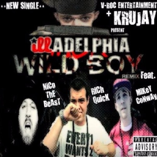 Wild Boy (MGK Remix) ft. Krujay X Mikey Conway X Rich Quick X Nico The Beast - Philadelphia Edition