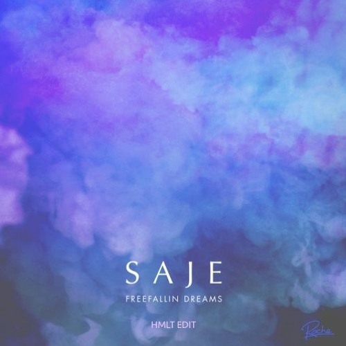 Saje - Freefallin Dreams (HMLT Edit)