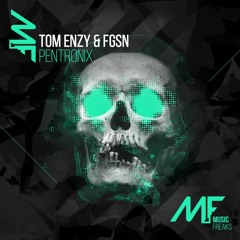 Tom Enzy & FGSN - Pentronix (Free Download)