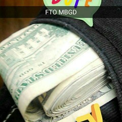 ( MBG)DFRESH -Get Guap!