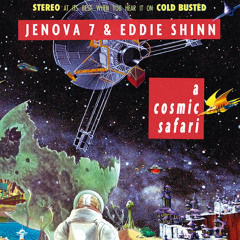 Jenova 7 & Eddie Shinn - "Space Jive" Feat. M-Dot