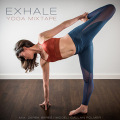 Exhale : Yoga Mixtape