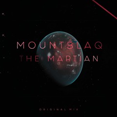 Mountblaq - Martian (Original Mix)