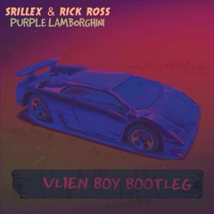 Skrillex & Rick Ross - Purple Lamborghini (Vlien Boy Flip)