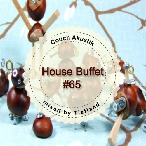 House Buffet #066 - Couch Akustik  -- mixed by Tiefland