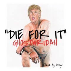 Die For It (Produced By Droyd)