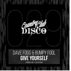 Give Yourself (Country Club Disco)