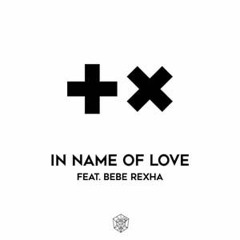 Martin Garrix & Bebe Rexha - In The Name Of Love (Machiazz Bootleg)(PREVIEW)