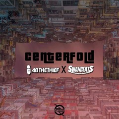 AB The Thief x Swanbeats - Centerfold