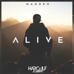 Madden - Alive (Hargulf Remix)