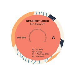 Gradient Logic - Far Away EP 12" - Disco Fruit Vinyl - DFV 003