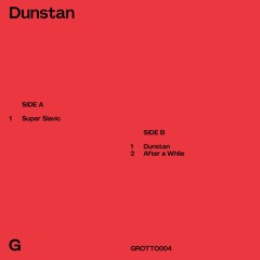 Dunstan: Super Slavic