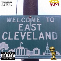 Im from East Cleveland