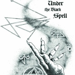 Unspeakable - Under The Black Spell