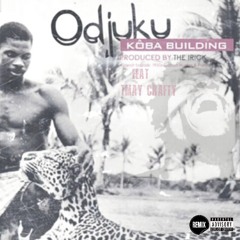 Odjuku feat Koba Building (prod by The IRICK)