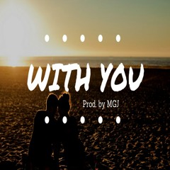 Emotional Love Rap Beat Hip-Hop Instrumental - With You (prod. by MGJ)
